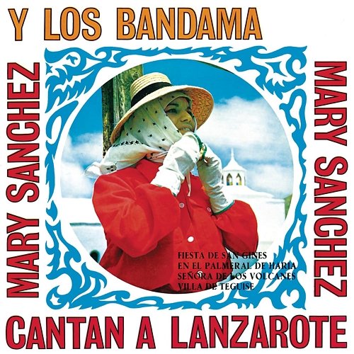 Cantan a Lanzarote Mary Sánchez, Los Bandama