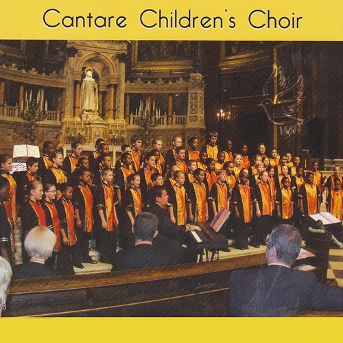 Cantare Children's Choir Cantare Children's Choir