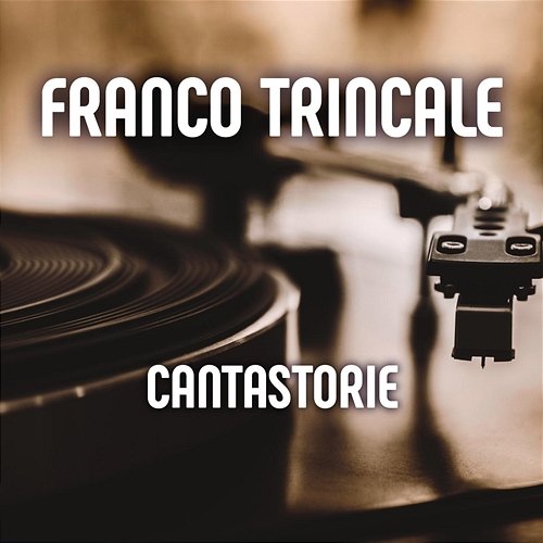 Cantastorie Franco Trincale