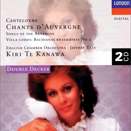 Canteloube: Chants d'Auvergne - 8. Bourrees Kiri Te Kanawa, English Chamber Orchestra, Jeffrey Tate