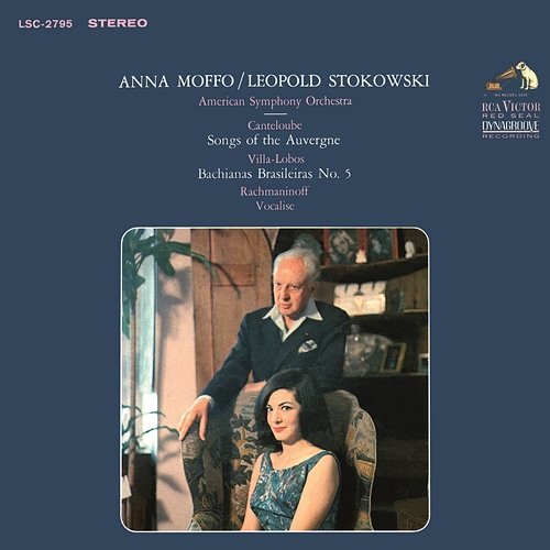 Canteloube: Chants d'Auvergne - Villa-Lobos: Bachianas brasileiras No. 5 - Rachmaninoff: Vocalise Anna Moffo