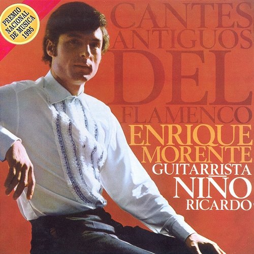 Cantes Antiguos Del Flamenco Enrique Morente