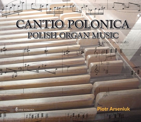 Cantio Polonica Arseniuk Piotr