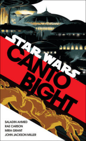 Canto Bight (Star Wars) Ahmed Saladin, Carson Rae, Grant Mira, Jackson John