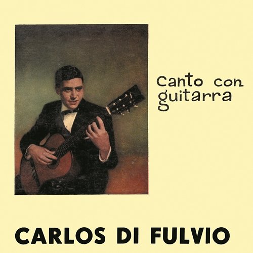 Canto con Guitarra Carlos Di Fulvio