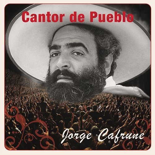 Cantor de Pueblo: Jorge Cafrune Jorge Cafrune