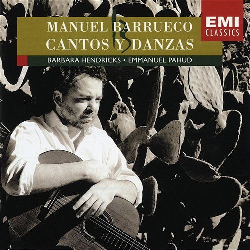 Cantos y Danzas Manuel Barrueco, Emmanuel Pahud, Barbara Hendricks