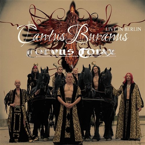 Cantus Buranus Live In Berlin Corvus Corax