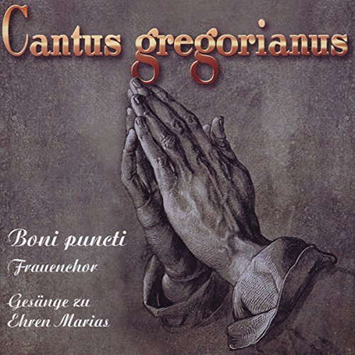 Cantus gregorianus (Gesänge zu Ehren Marias) Various Artists