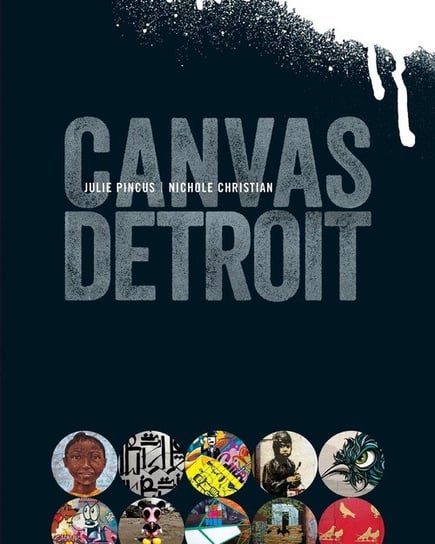 Canvas Detroit Pincus Julie