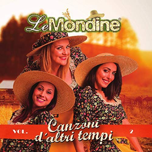 Canzoni D'Altri Tempi Vol.2 Mondine Le
