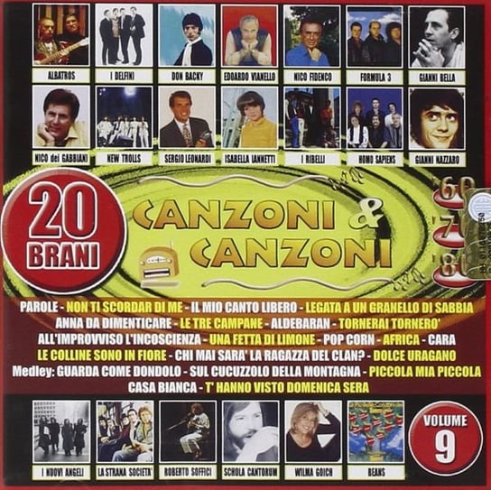 Canzoni E Canzoni '60 '70 '80 - Volume 9 Various Artists