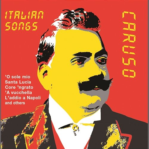 Canzoni Italiane Enrico Caruso