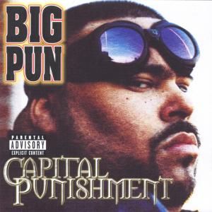 Capital Punishment Big Pun