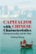 Capitalism with Chinese Characteristics Huang Yasheng
