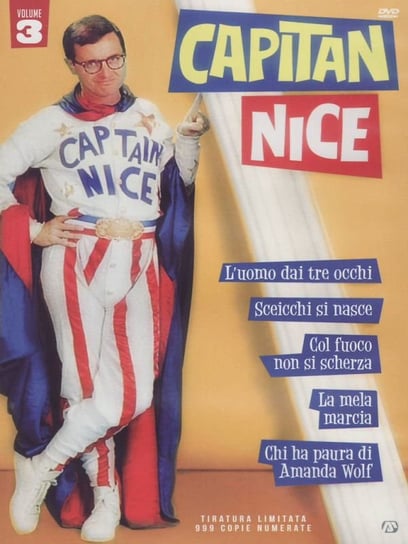 Capitan Nice #03 (Eps 11-15) Morse Hollingsworth, Nelson Gary, Taylor Jud, Rondeau R. Charles