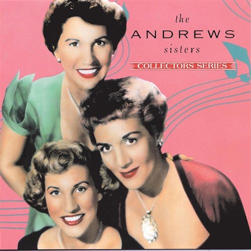 Capitol Collectors Series The Andrews Sisters
