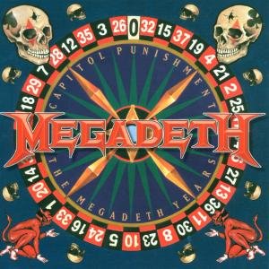 Capitol Punishment The Megadeth Years Megadeth