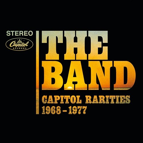 Capitol Rarities 1968-1977 The Band