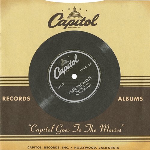 Capitol Records From The Vaults: "Capitol Goes To The Movies" Various Artists