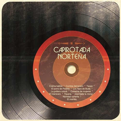 Capitorada Norteña Various Artists