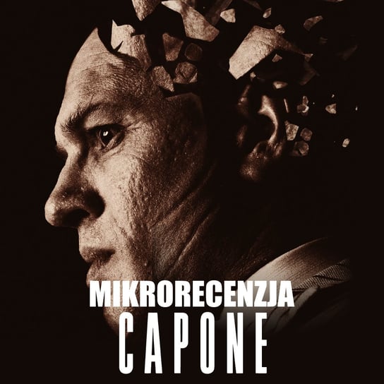 Capone (mikrorecenzja) - Transkontynentalny Magazyn Filmowy - podcast Burkowski Darek, Marcinkowski Patryk