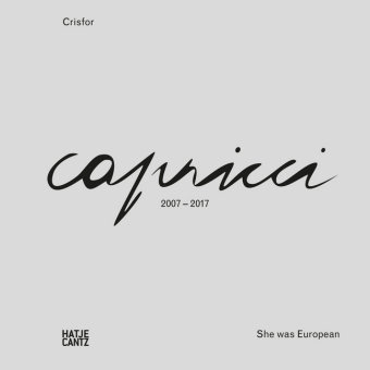 Capricci - She was European Hatje Cantz