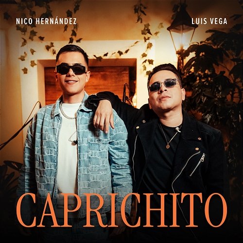 Caprichito Nico Hernández & Luis Vega