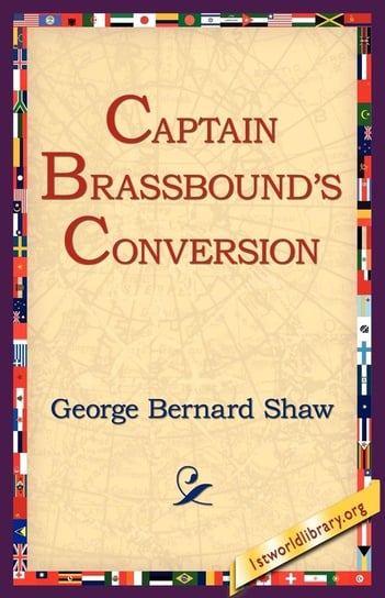 Captain Brassbound's Conversion Shaw George Bernard