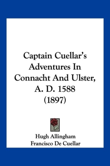 Captain Cuellars Adventures In Connacht Opracowanie zbiorowe