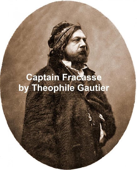 Captain Fracasse Gautier Theophile