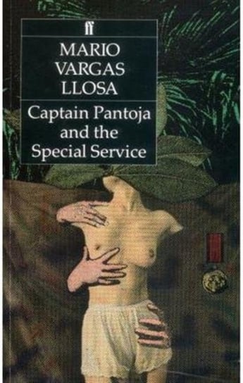 Captain Pantoja and the Special Service Mario Vargas Llosa