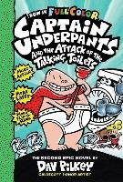 Captain Underpants and the Attack of the Talking Toilets Pilkey Dav