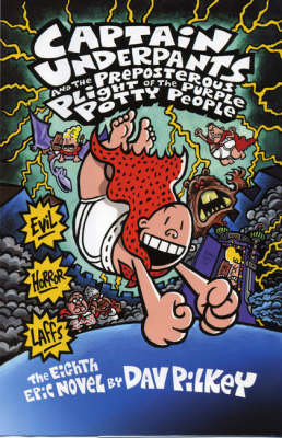 Captain Underpants and the Preposterous Plight of the Purple Potty People Pilkey Dav