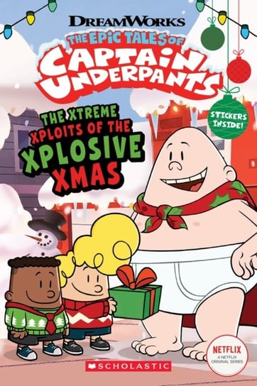 Captain Underpants TV. Xtreme Xploits of the Xplosive Xmas Rusu Meredith