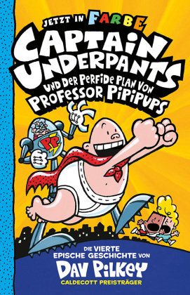 Captain Underpants und der perfide Plan von Professor Pipipups Adrian Verlag