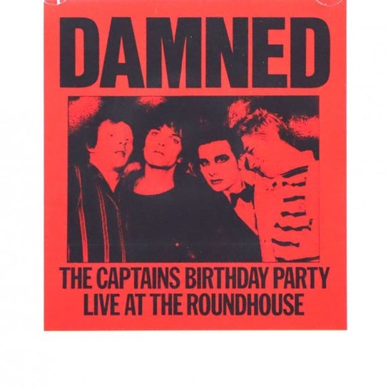 CaptainS Birthday Party Live At The Roundhouse (Remastered) Damned