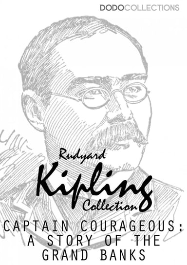 Captains Courageous: A Story of the Grand Banks Kipling Rudyard