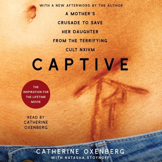 Captive Stoynoff Natasha, Oxenberg Catherine