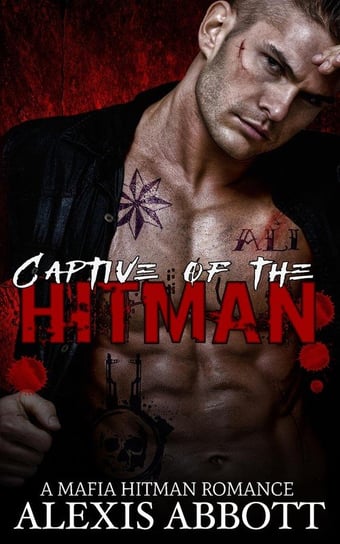 Captive of the Hitman Alexis Abbott