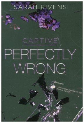 Captive - Perfectly Wrong. T.1.5 Hachette