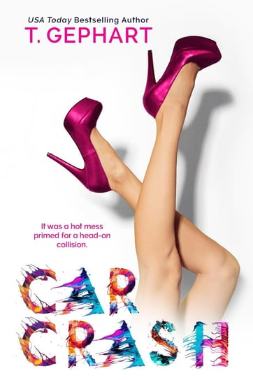 Car Crash - ebook epub Gephart T