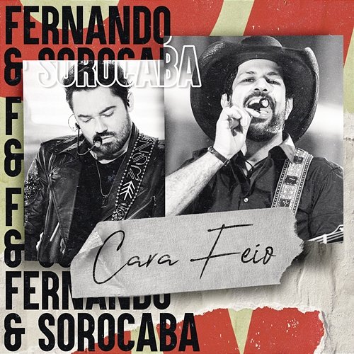 Cara Feio Fernando & Sorocaba