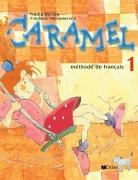 Caramel methode de francais 1 Opracowanie zbiorowe