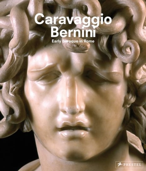 Caravaggio and Bernini: Early Baroque in Rome Opracowanie zbiorowe