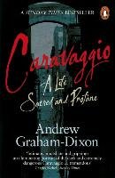 Caravaggio Graham-Dixon Andrew