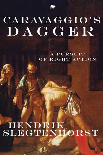 Caravaggio's Dagger Slegtenhorst Hendrik