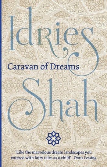 Caravan of Dreams Shah Idries