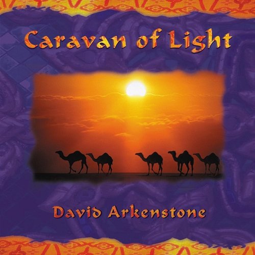 Caravan Of Light David Arkenstone