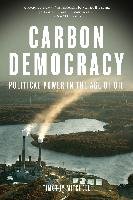 Carbon Democracy Mitchell Timothy